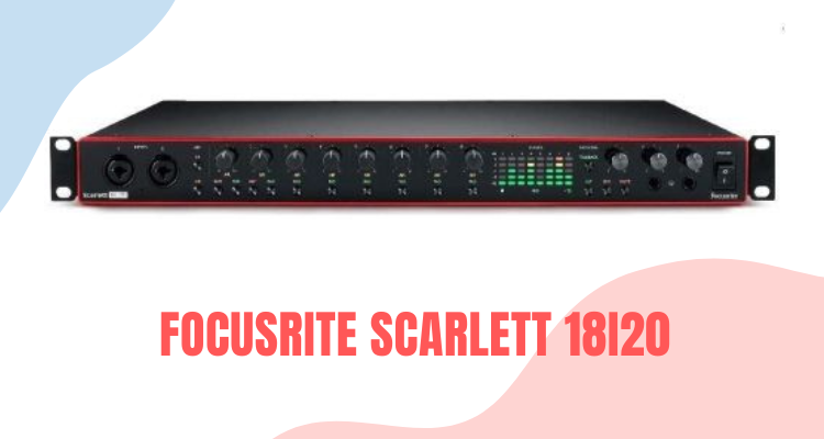 Focusrite Scarlett 18i20