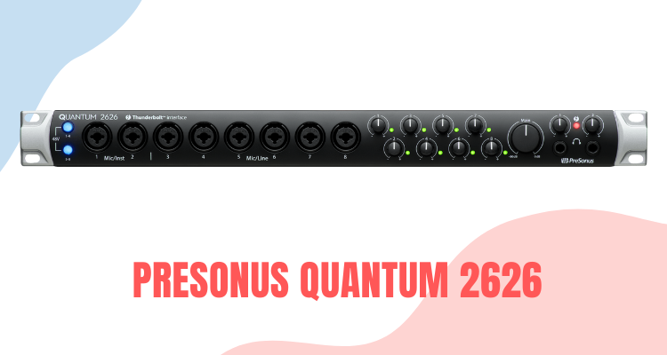 PreSonus Quantum 2626