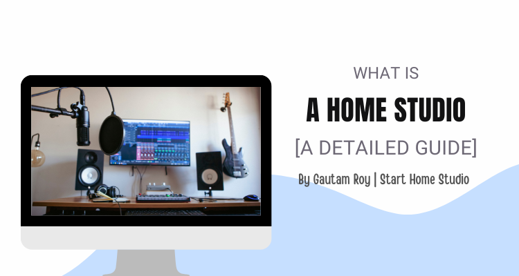 What is a Home Studio